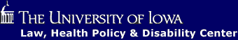 University of Iowa Law, Health Policy and Disability Center